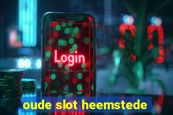 oude slot heemstede